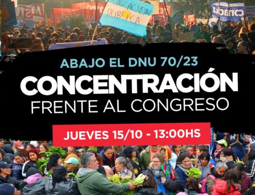 Por la tierra, los alimentos y la soberanía: que se derogue el DNU 70/23